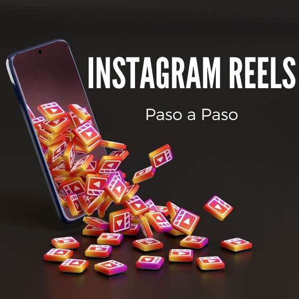 Instagram Reels paso a paso